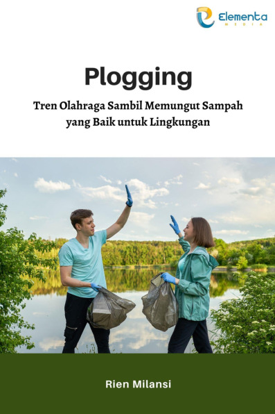 Sampul buku Plogging: Tren Olahr...